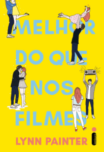 Melhor do que nos filmes por Lynn Painter